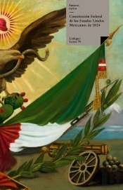 Constitución Federal De Los Estados Unidos Mexicanos De 1824