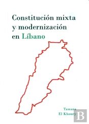 Constitución Mixta Y Modernización En Líbano