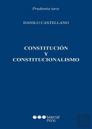 Constitución Y Constitucionalismo