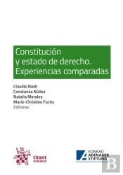 Constitucion Y Estado De Derecho Experiencias Comparadas