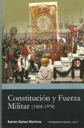 Constitución Y Fuerza Militar (1808-1978)
