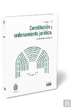 Bertrand.pt - Constitución Y Ordenamiento Jur¡Dico