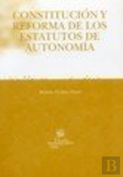 Constitución Y Reforma De Los Estatutos De Autonomía