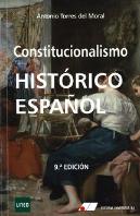 Constitucionalismo Histórico Español 9ª Edic.
