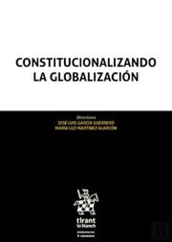 Bertrand.pt - Constitucionalizando La Globalización. 2 Volumenes