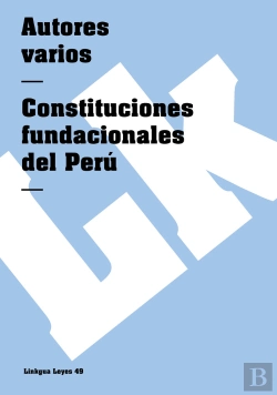 Bertrand.pt - Constituciones Fundacionales De Perú