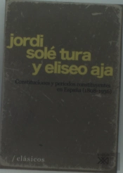Constituciones Y Períodos Constituyentes En España (1808-1936)