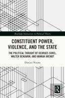 Constituent Power, Violence, And The State