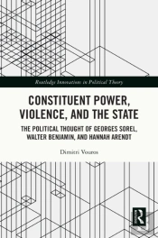 Constituent Power, Violence, And The State