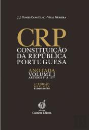 Constituição da República Portuguesa Anotada Vol I