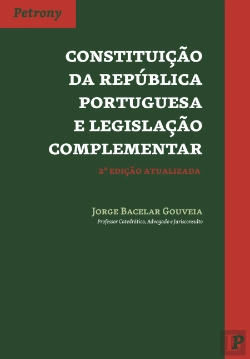 Bertrand.pt - Constituição da República Portuguesa e Legislação Complementar