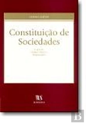Constituição de Sociedades - Teoria e Prática - Formulário - 5ª Edição