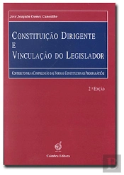 Constituição Dirigente e Vinculação do Legislador
