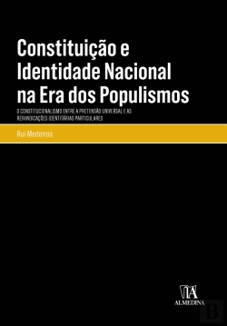 Bertrand.pt - Constituição e Identidade Nacional na Era dos Populismos