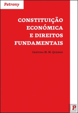 Bertrand.pt - Constituição Económica e Direitos Fundamentais