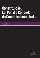 Constituição, Lei Penal e Controlo de Constitucionalidade