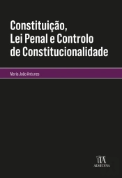 Constituição, Lei Penal E Controlo De Constitucionalidade