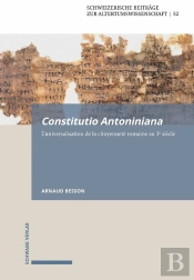 Constitutio Antoniniana : L'Universalisation De La Citoyenneté Romaine Au Iiie Siècle