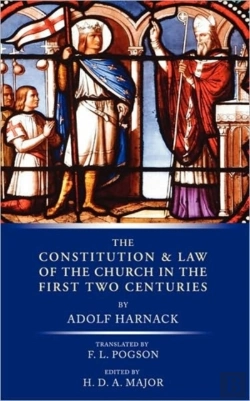 Bertrand.pt - Constitution And Law Of The Church In The First Two Centuries