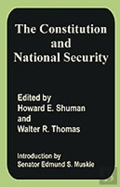 Constitution And National Security, The
