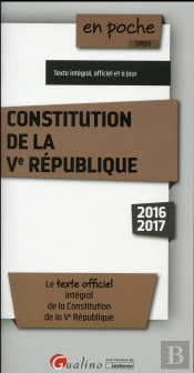 Constitution De La Ve Republique 2016-2017, 8eme Ed.