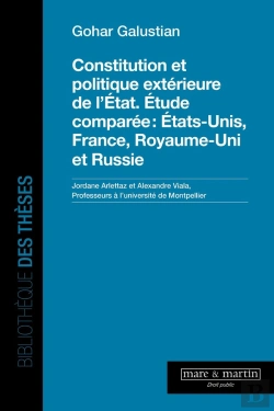 Bertrand.pt - Constitution Et Politique Extérieure De L'État : Étude Comparée : États-Unis, France, Royaume-Uni Et Russie