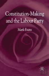 Constitution-Making And The Labour Party