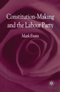 Bertrand.pt - Constitution-Making And The Labour Party