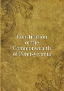 Constitution Of The Commonwealth Of Pennsylvania