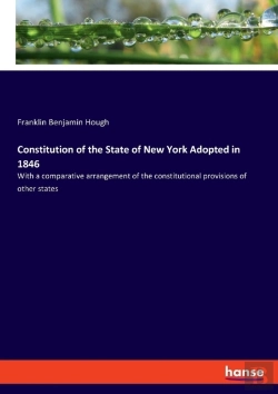 Bertrand.pt - Constitution Of The State Of New York Adopted In 1846