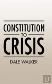 Constitution To Crisis