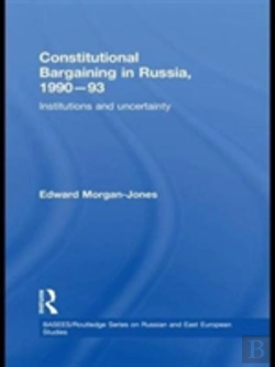 Bertrand.pt - Constitutional Bargaining In Russia, 1990-93