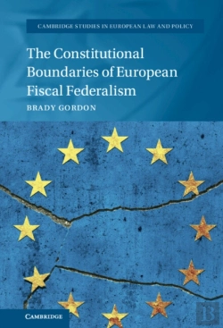 Bertrand.pt - Constitutional Boundaries Of European Fiscal Federalism