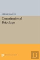Constitutional Bricolage