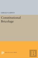 Constitutional Bricolage