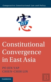 Constitutional Convergence In East Asia