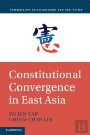 Constitutional Convergence In East Asia