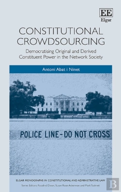Bertrand.pt - Constitutional Crowdsourcing - Democratising Original And Derived Constituent Power In The Network Society