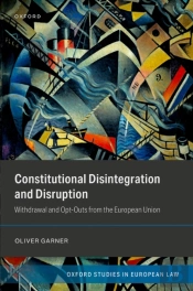 Constitutional Disintegration And Disruption