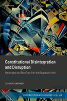 Constitutional Disintegration And Disruption