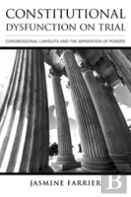Constitutional Dysfunction On Trial