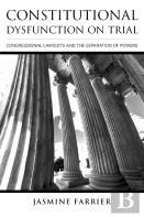 Constitutional Dysfunction On Trial