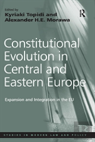Constitutional Evolution In Central And Eastern Europe