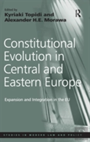 Constitutional Evolution In Central And Eastern Europe