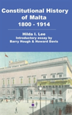 Bertrand.pt - Constitutional History Of Malta 1800-1914