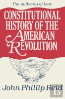 Constitutional History Of The American Revolution V. 4; Authority Of Law