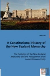 Constitutional History Of The New Zealand Monarchy