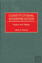 Constitutional Interpretation