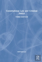 Constitutional Law And Criminal Justice