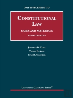 Bertrand.pt - Constitutional Law, Cases And Materials, 2021 Supplement